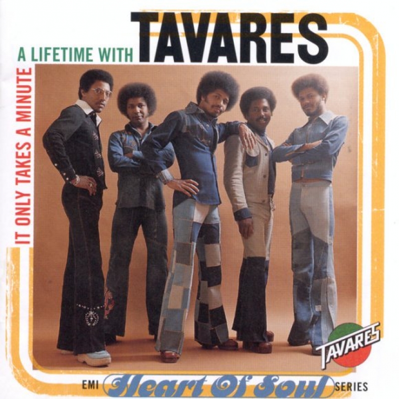 Tavares - It Only Takes A Minute