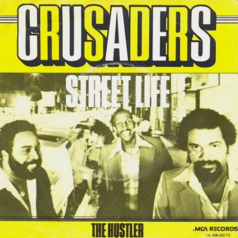 The Crusaders - Street Life